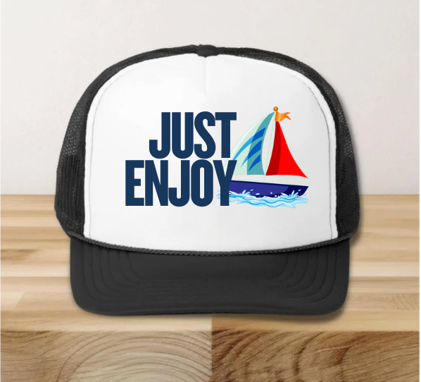 Just Enjoy Trucker Hat