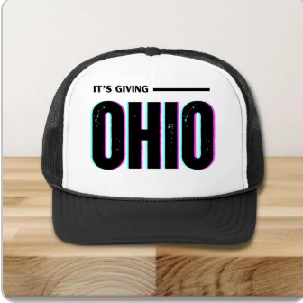 It's Giving Ohio Trucker Hat