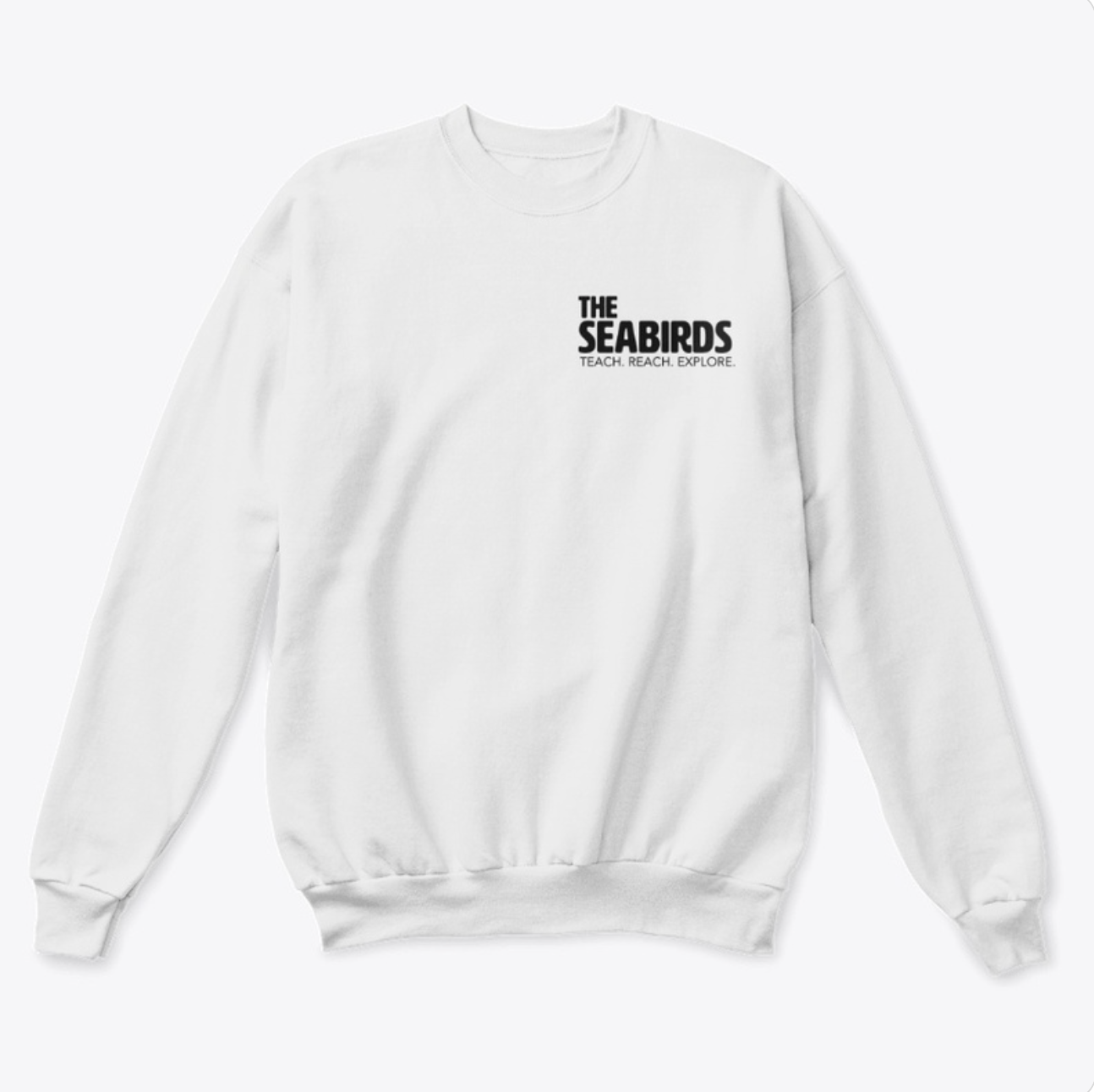 Seabirds Squad Teach Reach Explore Crewneck