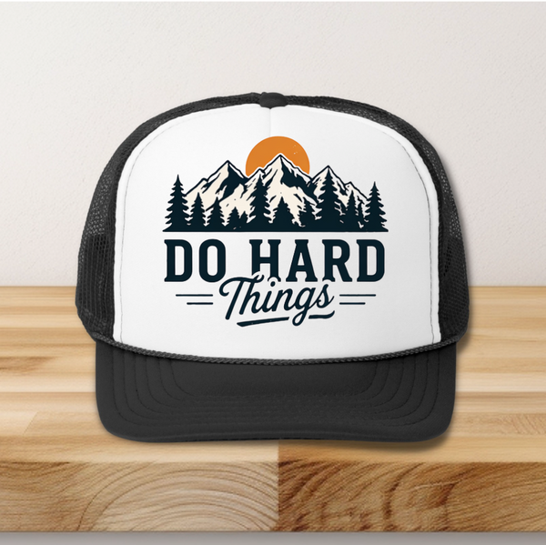 Do Hard Things Hat