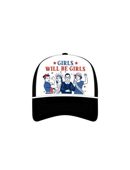 Girls Will Be Girls Hat